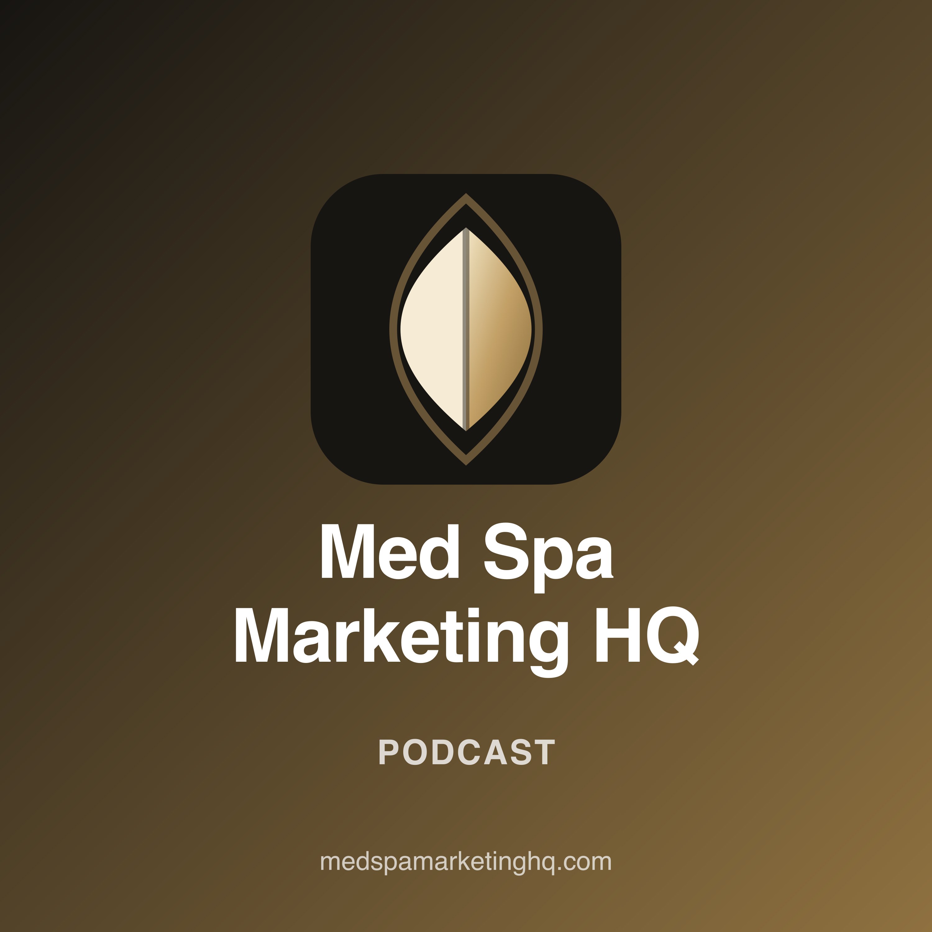 Med Spa Marketing HQ podcast cover